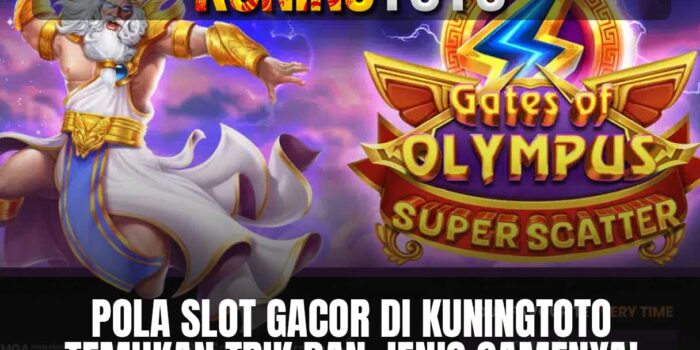 pola-slot-gacor-di-kuningtoto