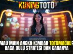 strategi-main-angka-kembar-totomacau